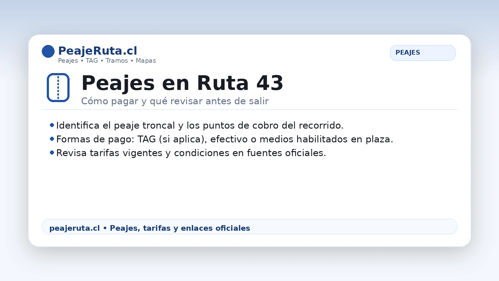 Peajes en Ruta 43: cómo pagar y qué revisar antes de viajar por el Valle del Limarí