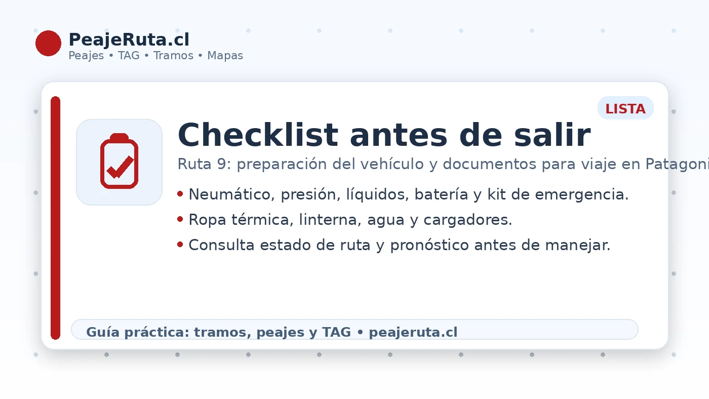 Checklist Ruta 9 Punta Arenas: preparación del vehículo y documentos antes de salir