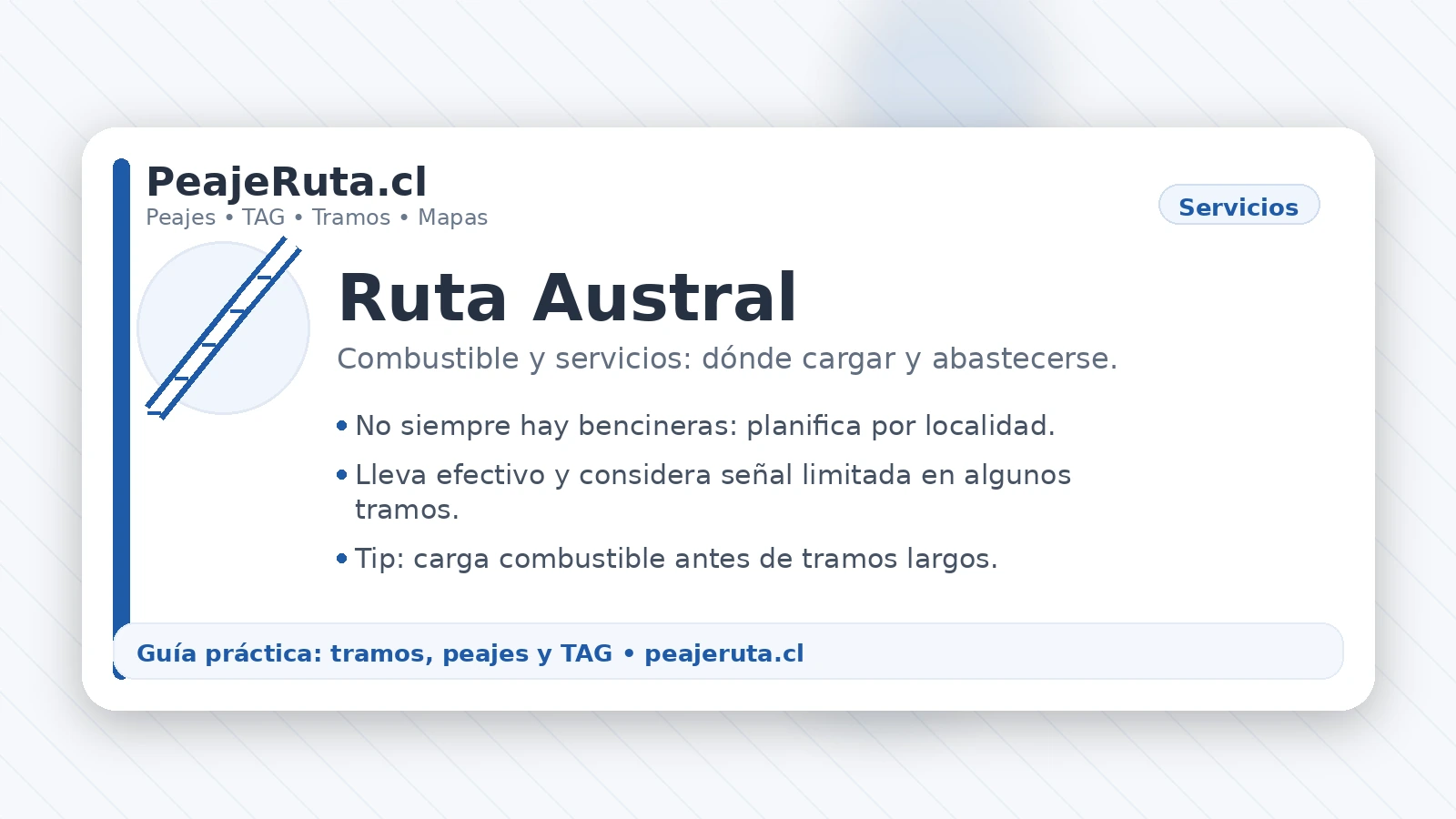 Ruta Austral: combustible y servicios, dónde cargar bencina y abastecerse (PeajeRuta.cl)