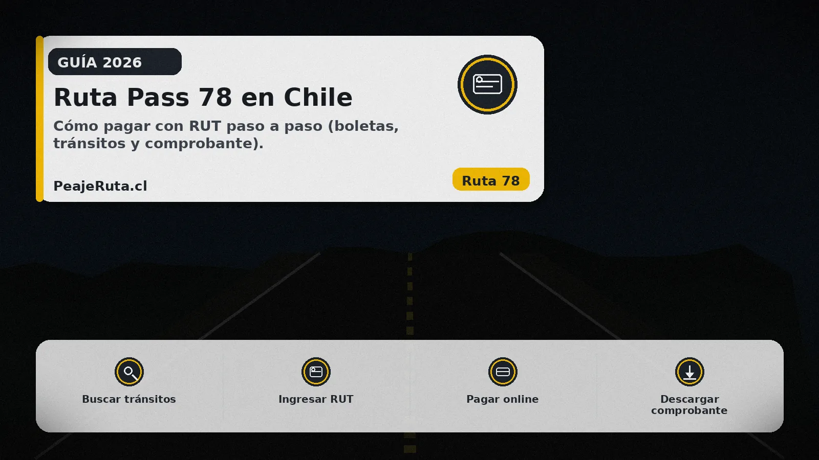Ruta Pass 78 en Chile: cómo pagar con RUT (paso a paso) - PeajeRuta