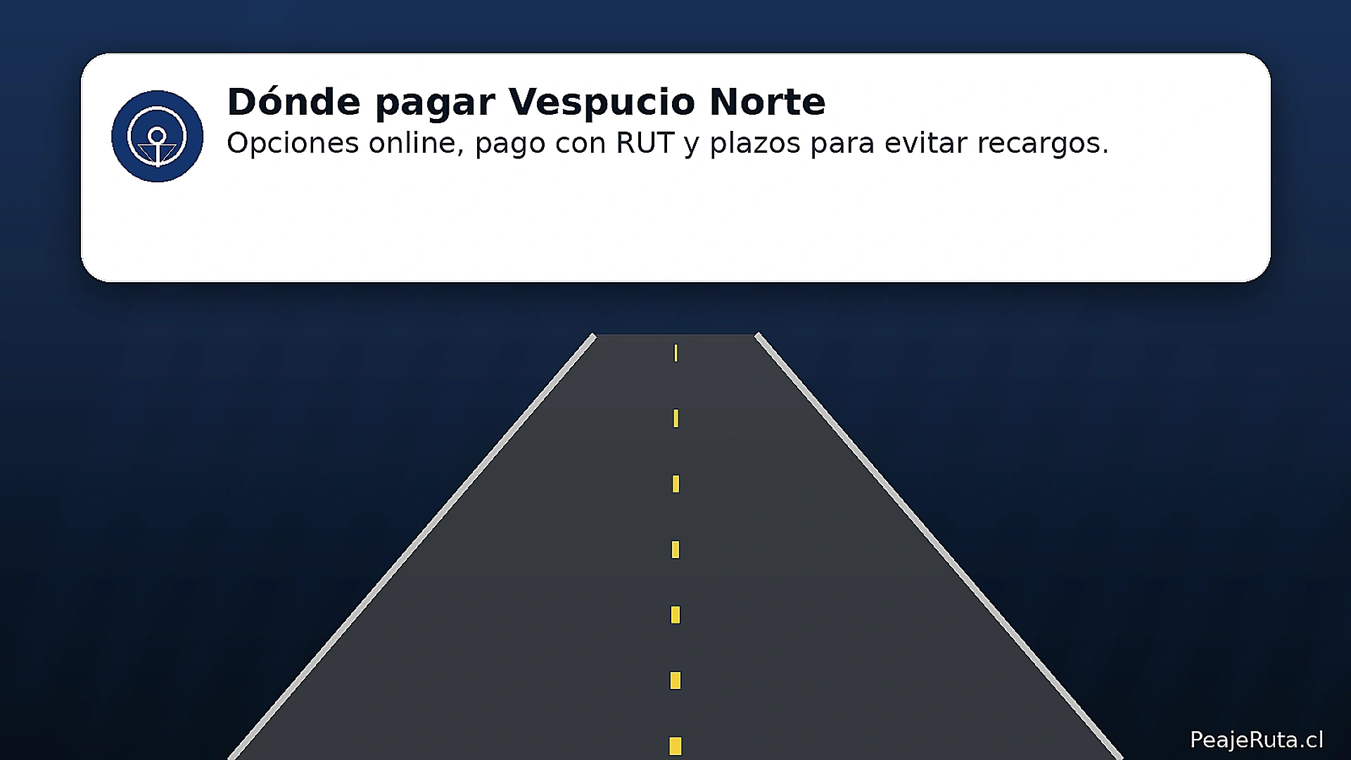 Dónde pagar Vespucio Norte: opciones online, pago con RUT y plazos para evitar recargos