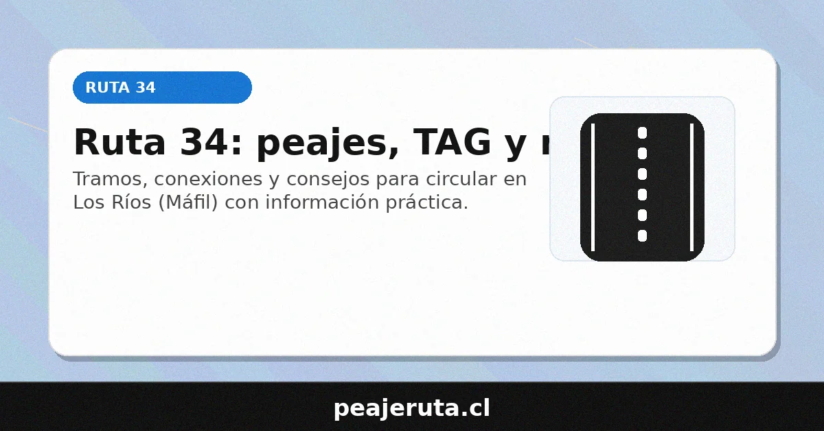 Ruta 34: peajes, TAG y mapa (tramos y consejos) - PeajeRuta